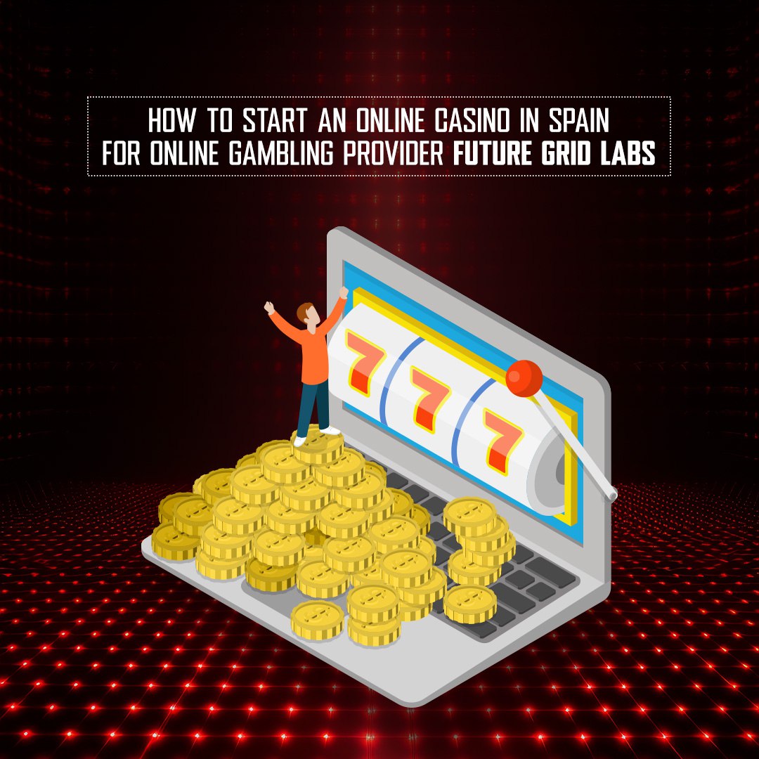 how to start an online casino in Spain